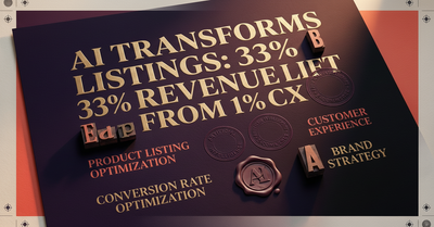 AI Transforms Listings: 33% Revenue Lift from 1%  CX